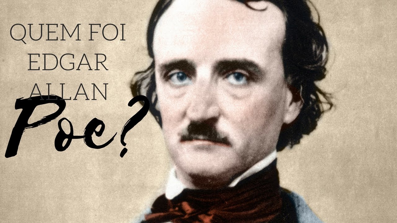 QUEM FOI EDGAR ALLAN POE?
