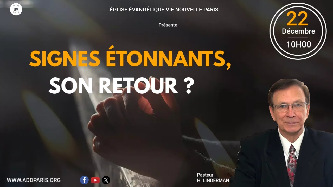 Signes Étonnants, Son Retour ?   Pasteur Henry LINDERMAN