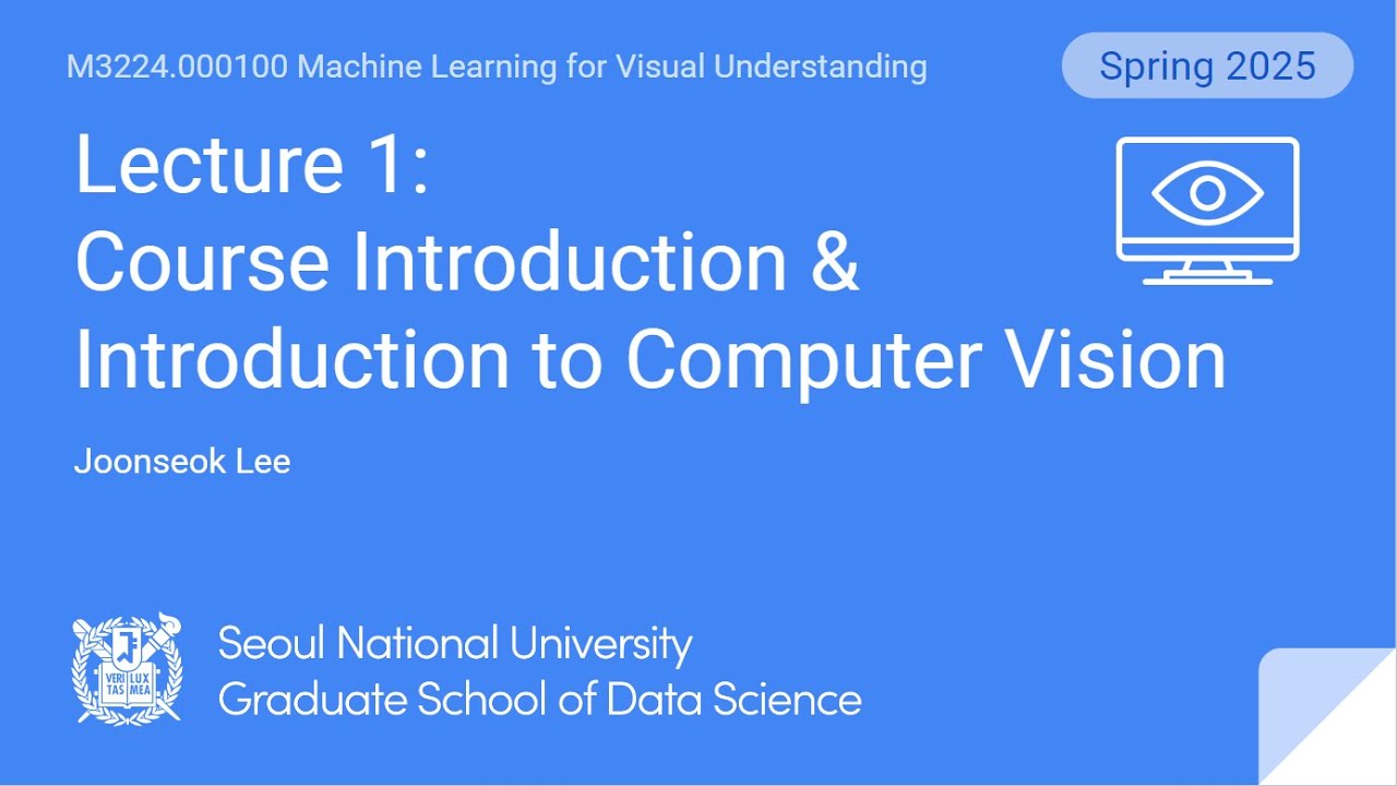 [컴퓨터비전 2025] Lecture 1. Introduction to Computer Vision