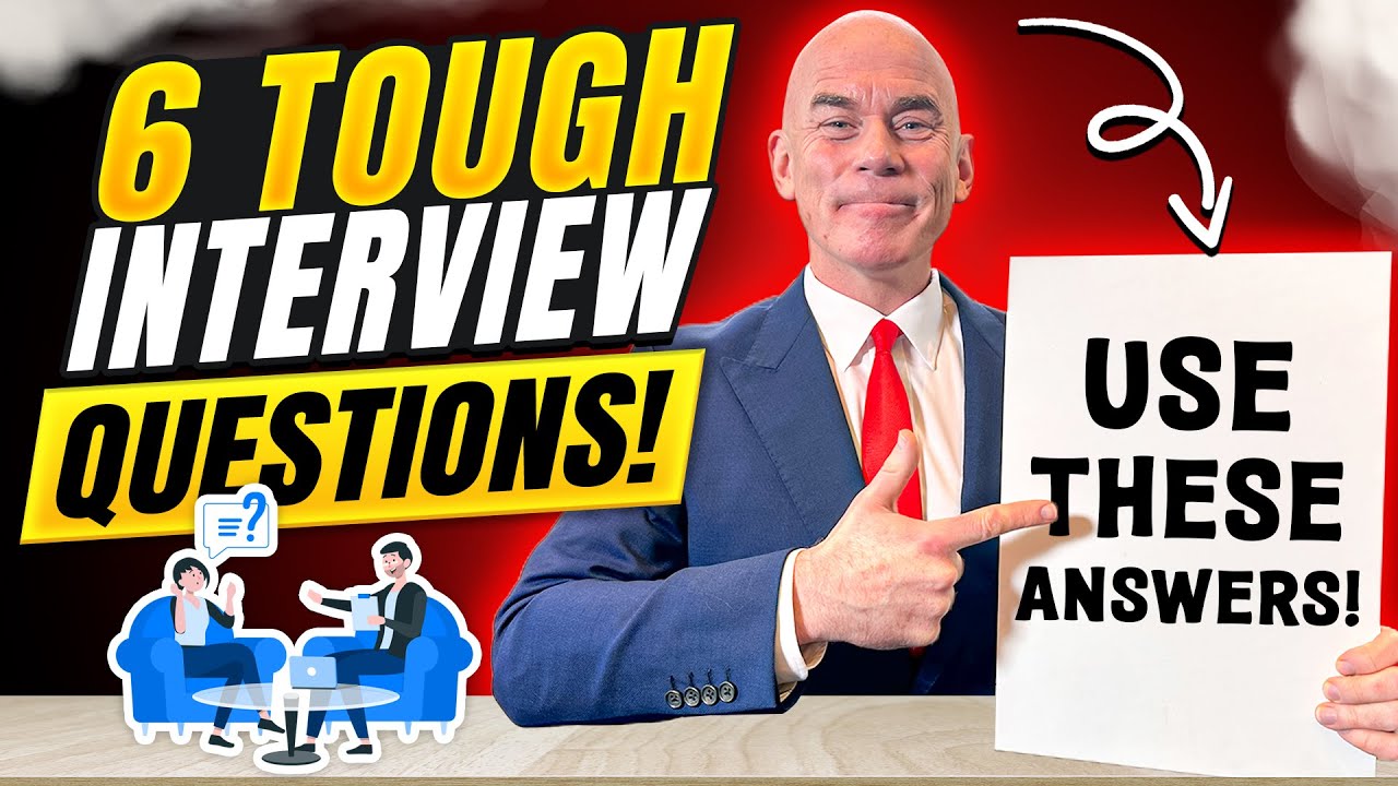 6 MOST DIFFICULT INTERVIEW QUESTIONS & ANSWERS! (How to ANSWER the HARDEST Interview Questions!)
