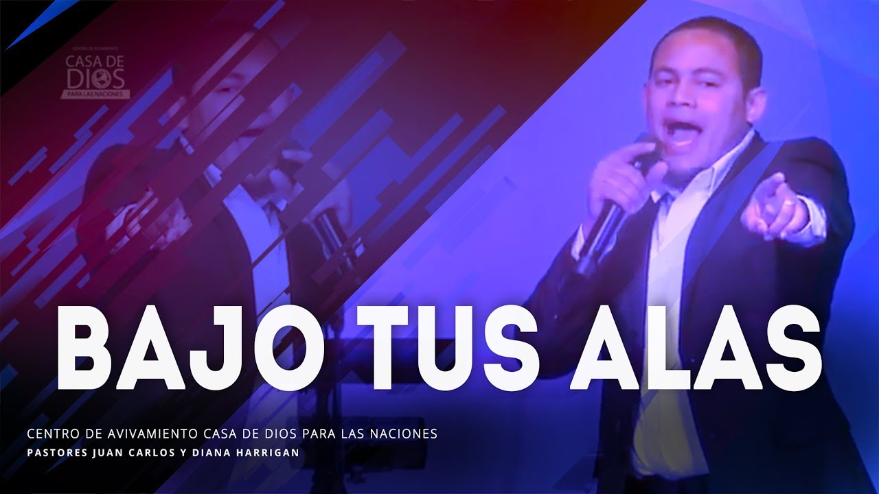 BAJO TUS ALAS -  PROFETA  DAVID LINARES - Casa de Dios para las naciones