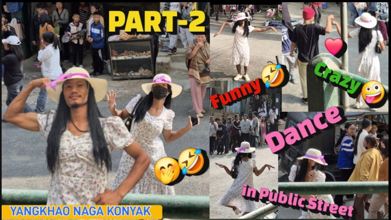 PART-2  | Crazy 🤪 Funny 🤣 Dance | Public Street | Mon Town | @yangkhaonagakonyak9949 #funny #video 