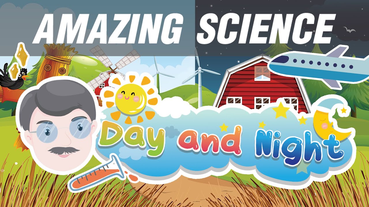 Amazing Science : Day and Night | Science for Kids | Easy Science