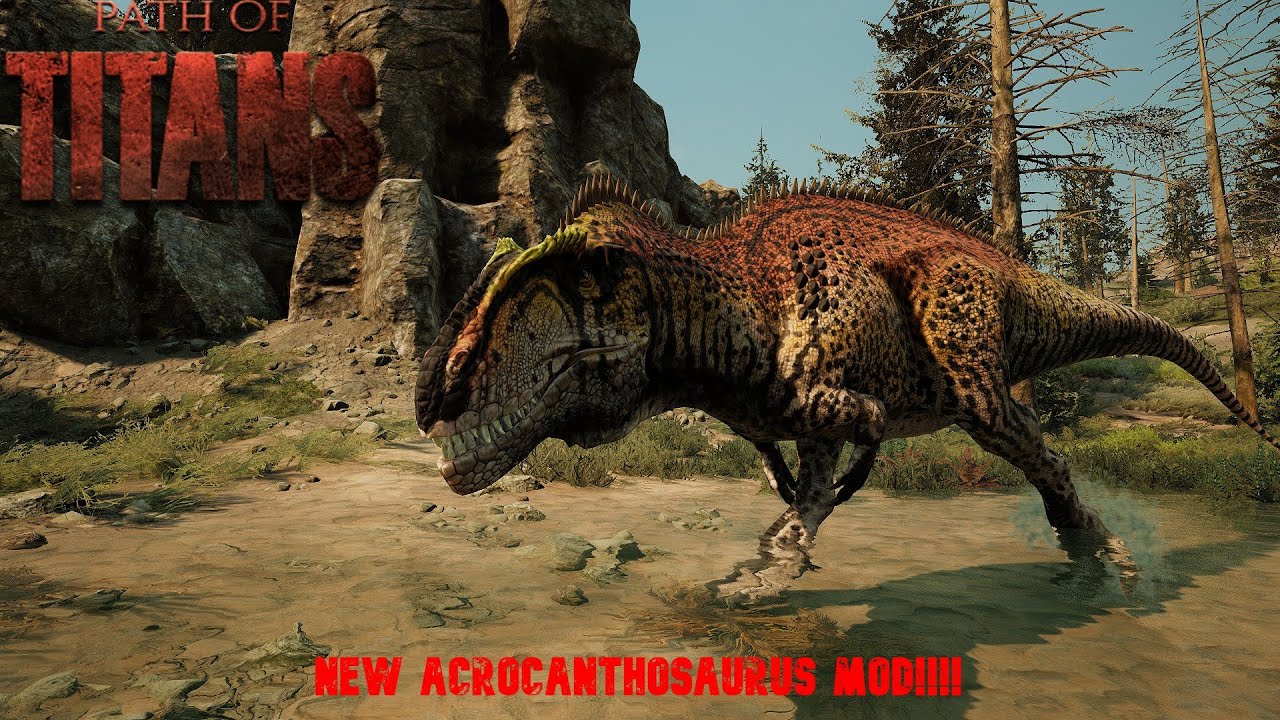 ARAZOAS ACROCANTHOSAURUS IS HERE AND ITS BEAUTIFUL!! Path of Titans NEW Mod