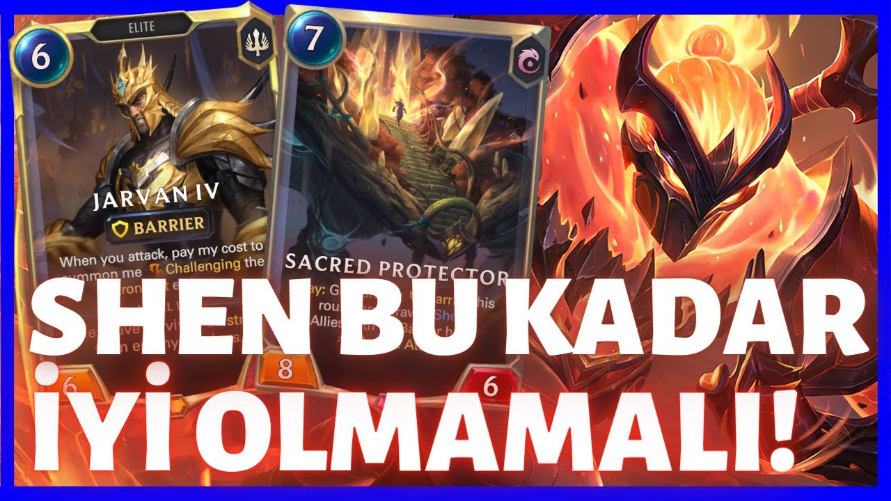 ZEBANİ SHEN METAYI KASIP KAVURUYOR! Shen/Jarvan IV Bariyer Midrange Destesi [Legends of Runeterra]