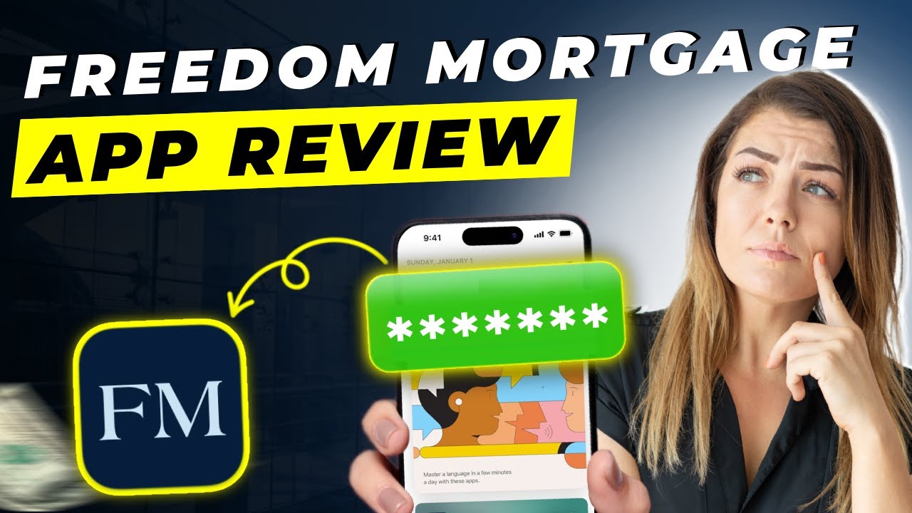 Freedom Mortgage App Review 2025 | Pros and Cons &ndash; Honest & Unbiased