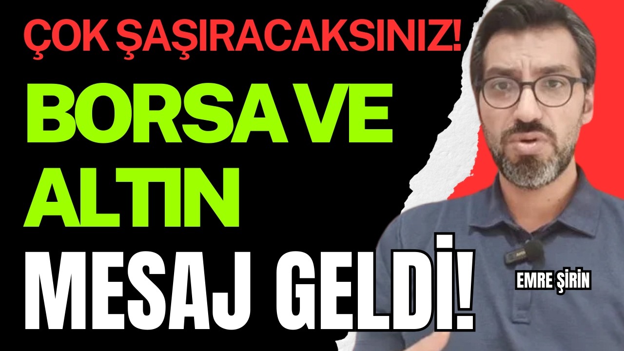 Borsa İçin Beklenen Açıklama! Altın Yorumuna Çok Şaşıracaksınız! (Arşiv)