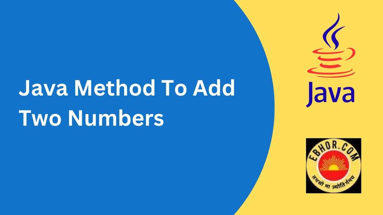 Java Methods in Hindi | Java Method  Add Two Numbers | Java Programming Tutorial