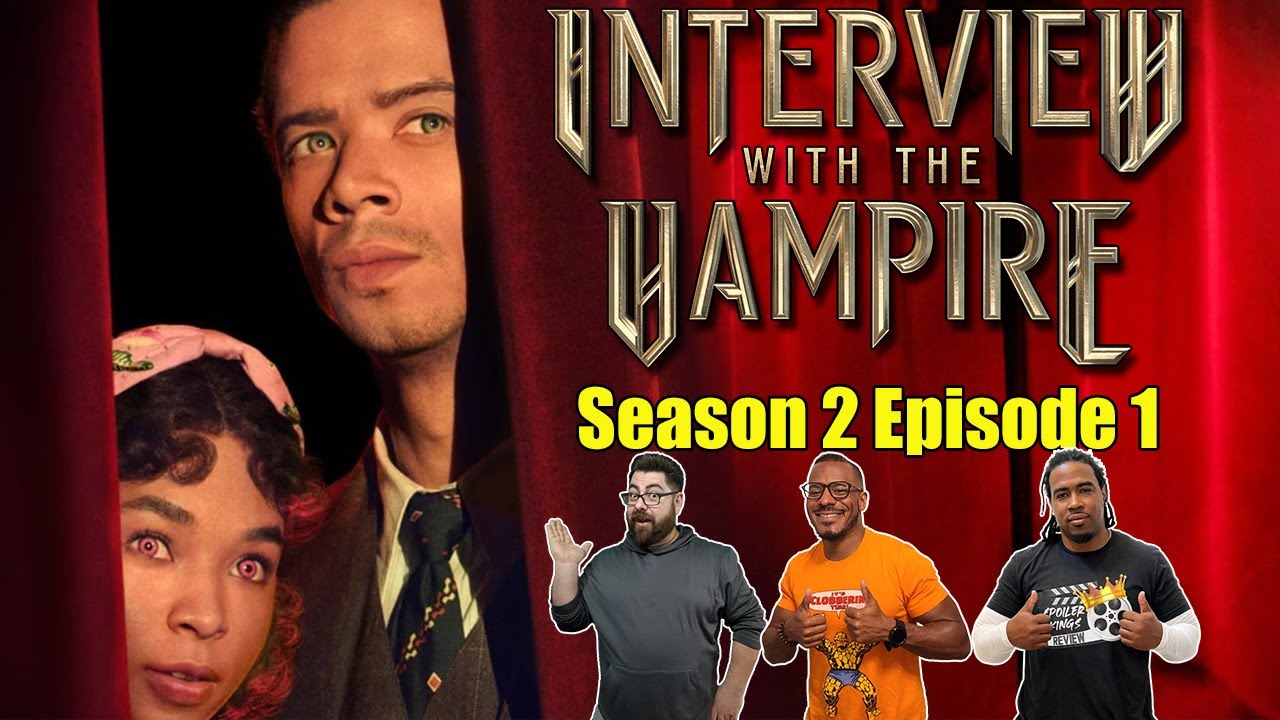 Interview with the Vampire Season 2 Starting Off Great! | S2E1 Breakdown