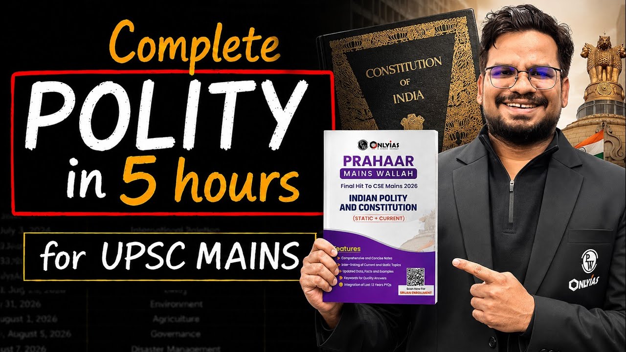 Complete Polity in Just 5 Hours 🔥 | UPSC Mains 2026-27 | Polity ONE SHOT