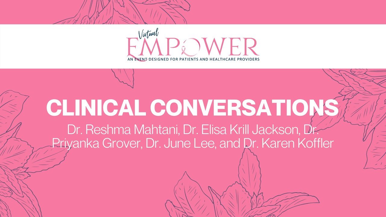 2020 Empower | Clinical Conversations