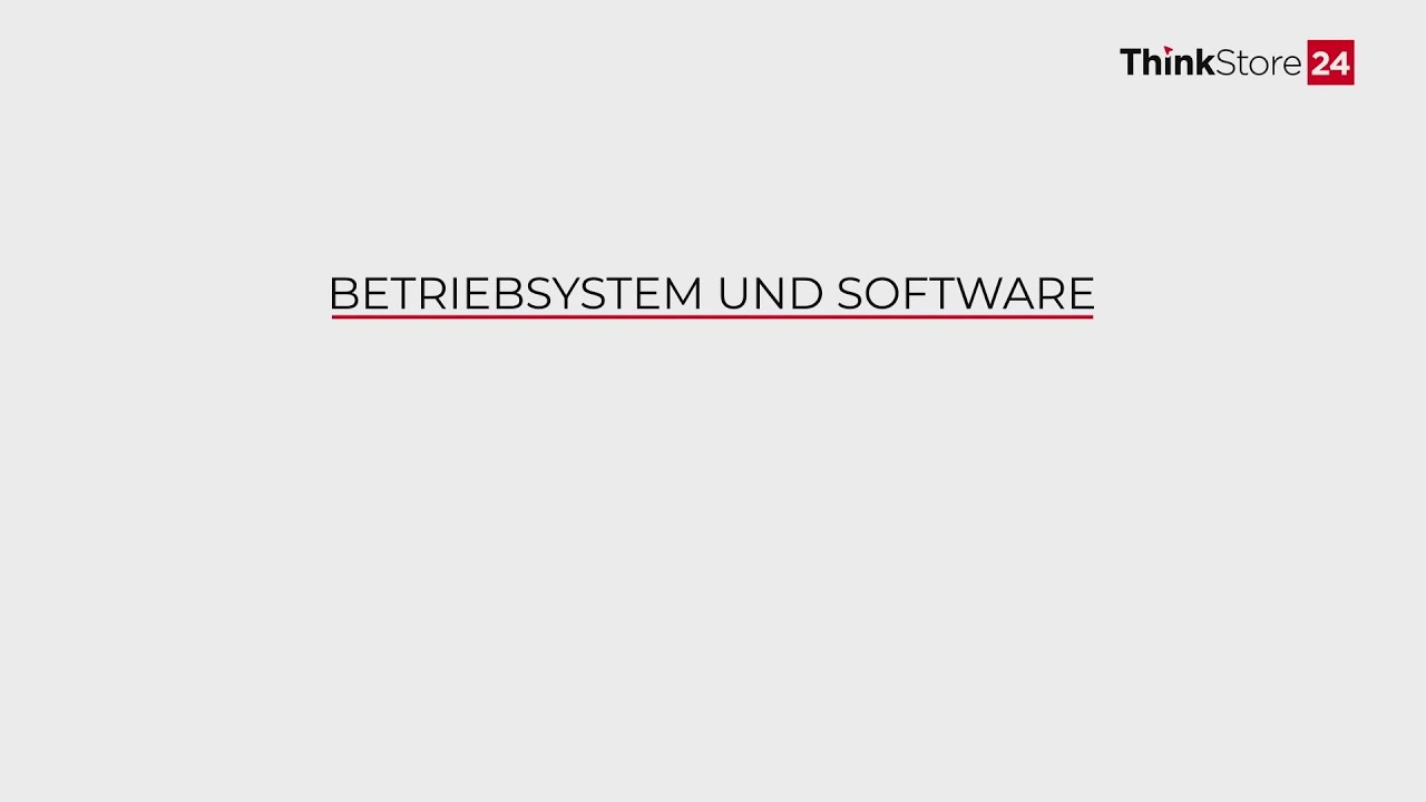 Thinkstore24.de - Betriebssystem und Software