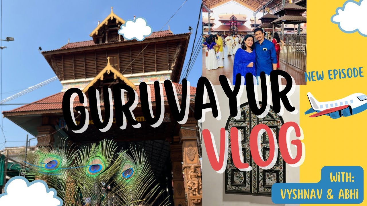 Long awaited Guruvayur | Abhirami Nair 
