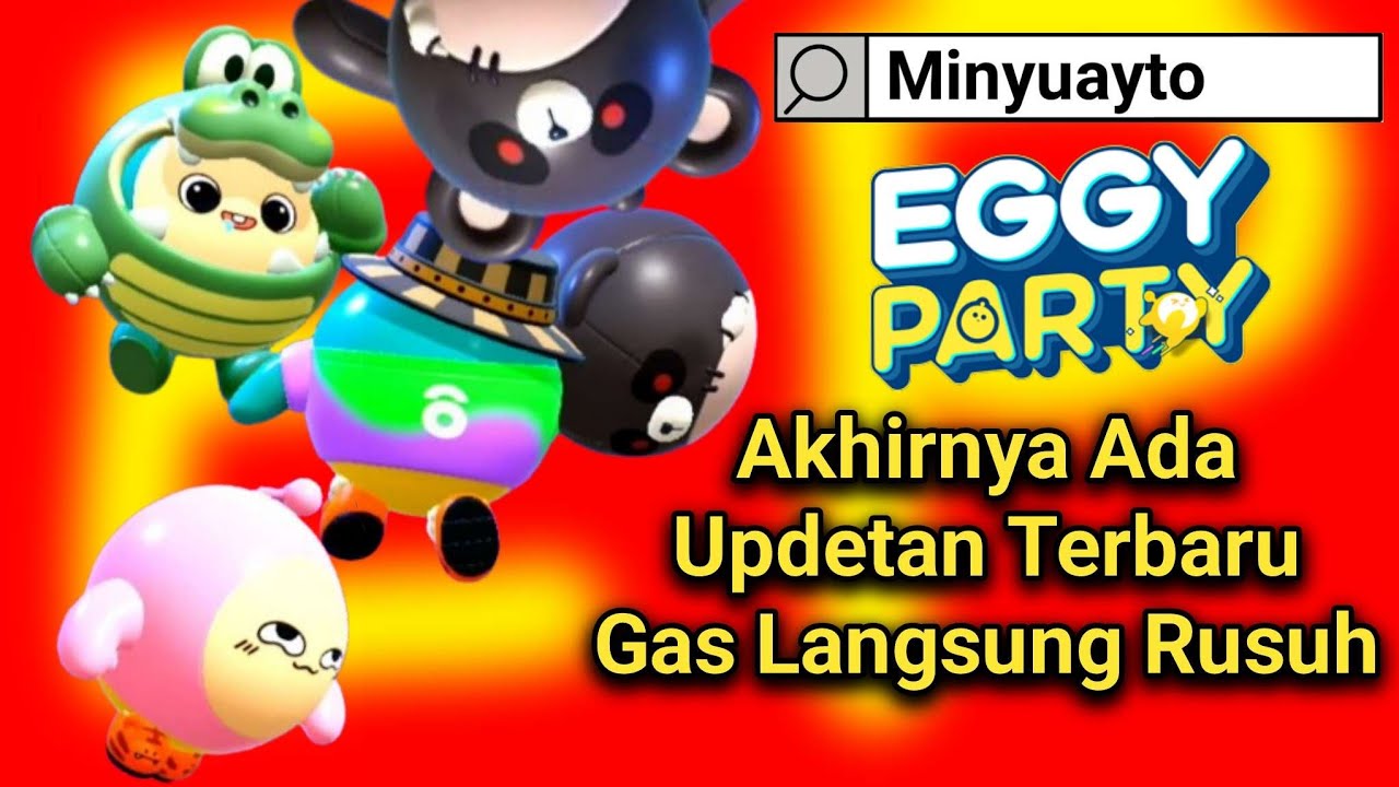Aku Suka Updetan Baru Ini | EGGY PARTY Indonesia