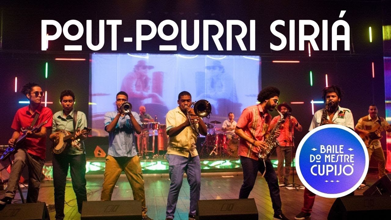 Pout-Pourri Siriá / Maçariquinho / Seu Rafael (Ao Vivo) - Baile do Mestre Cupijó