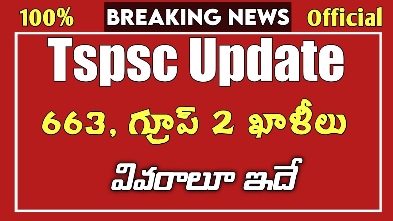 TS Group 2 Notification 2022|Tspsc Group 2 Recruitment Vacancy Details