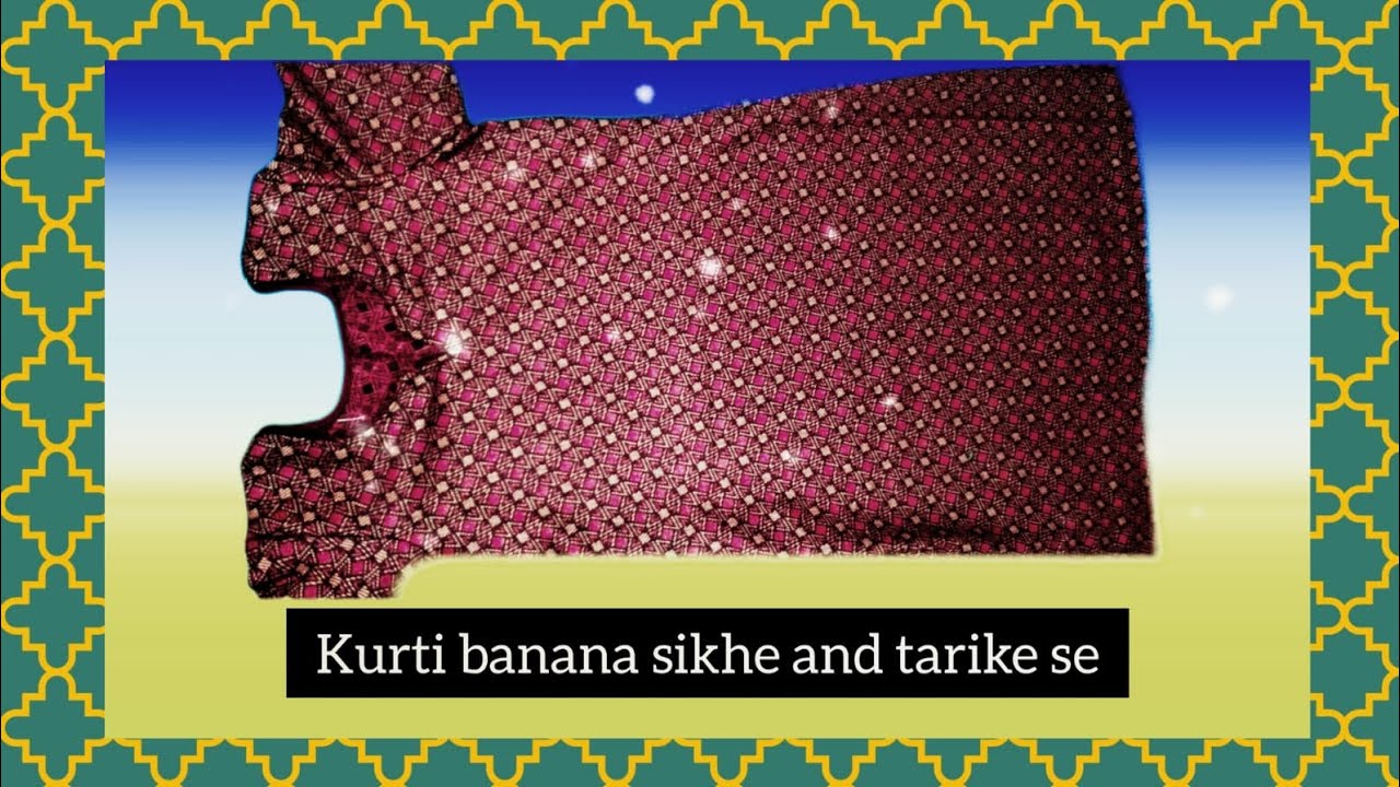 Kurti banana sikhe ✨👍