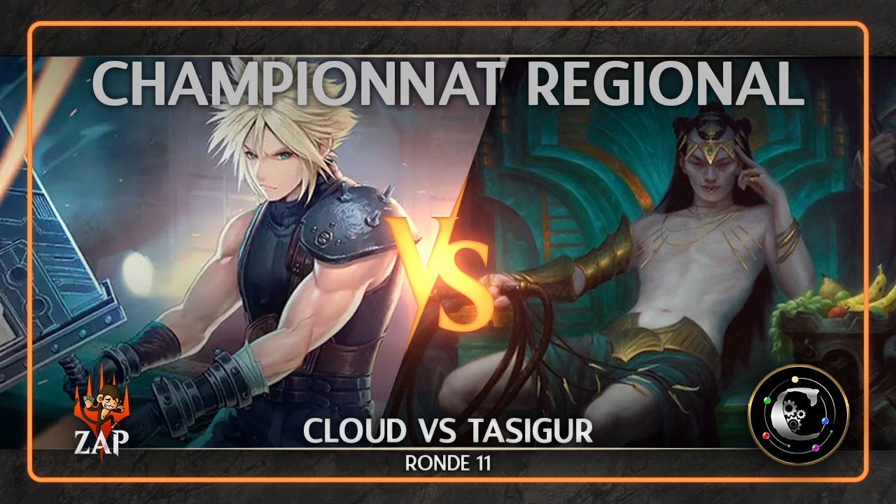 Championnat Régional ZAP [CDF 2026] - Ronde 11 - Cloud VS Tasigur | Duel Commander