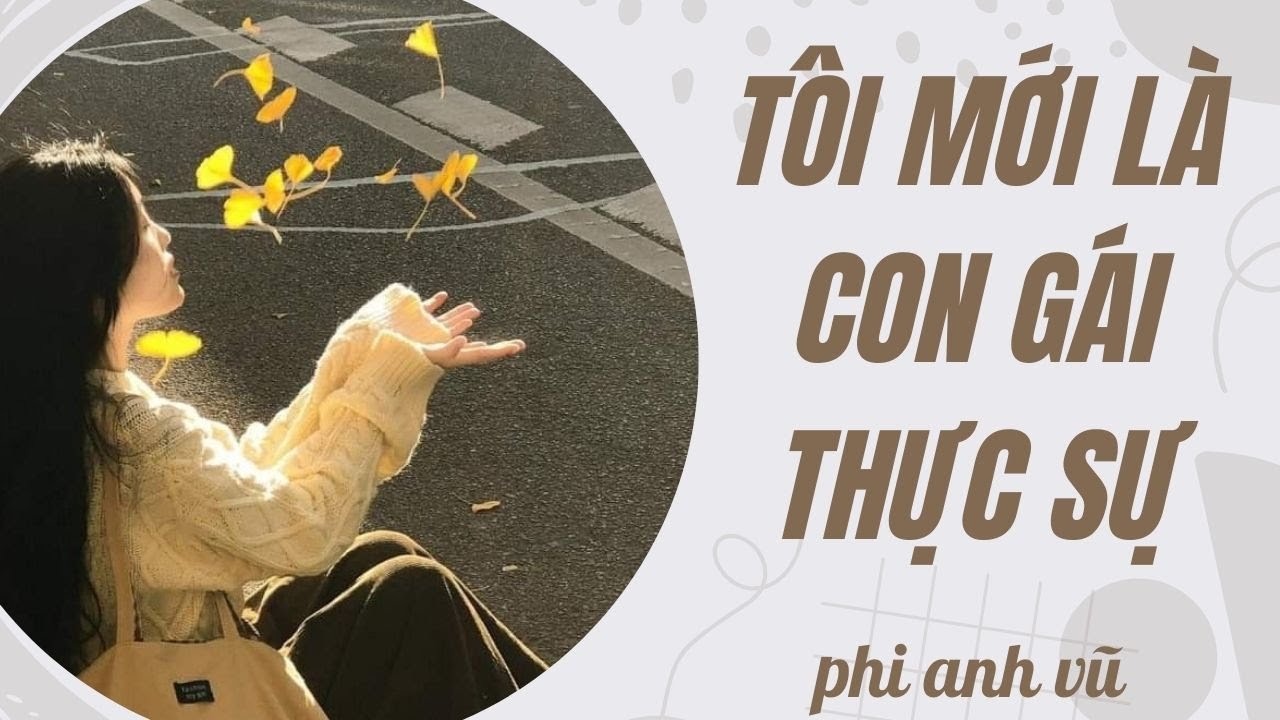 [Truyện Audio] Tôi Mới Là Con Gái Thực Sự | Phi Anh Vũ