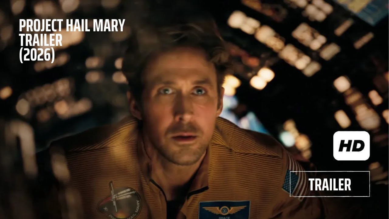PROJECT HAIL MARY Official Trailer (2026) Ryan Gosling