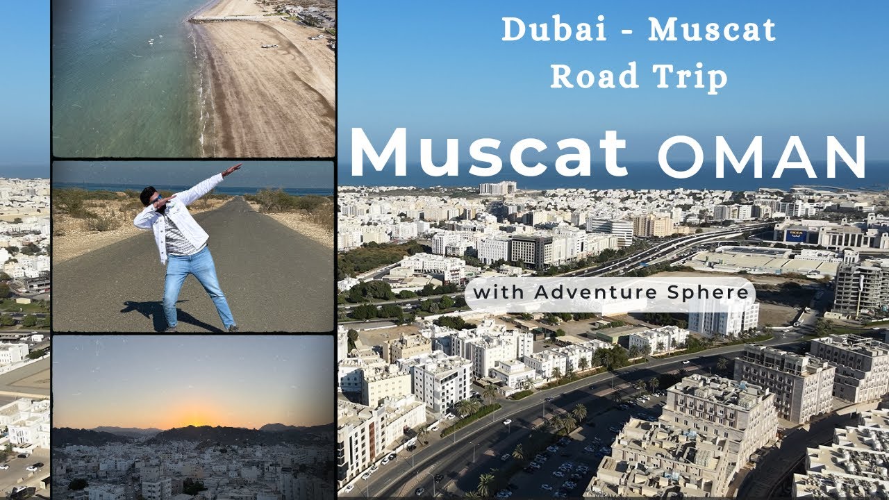 Muscat, Oman Road Trip | From Dubai | Part 1 Day 1 | International Trip |