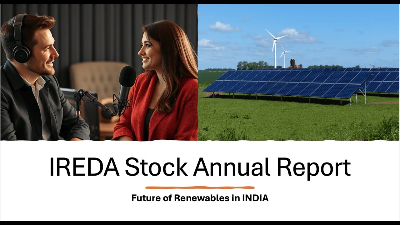IREDA Stock Annual Report Analysis. Best way to get multibagger returns in renewable energy sector?