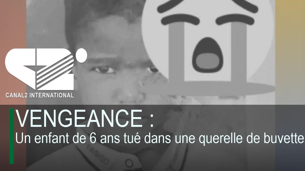 VENGEANCE : Un enfant de 6 ans tué dans une querelle de buvette