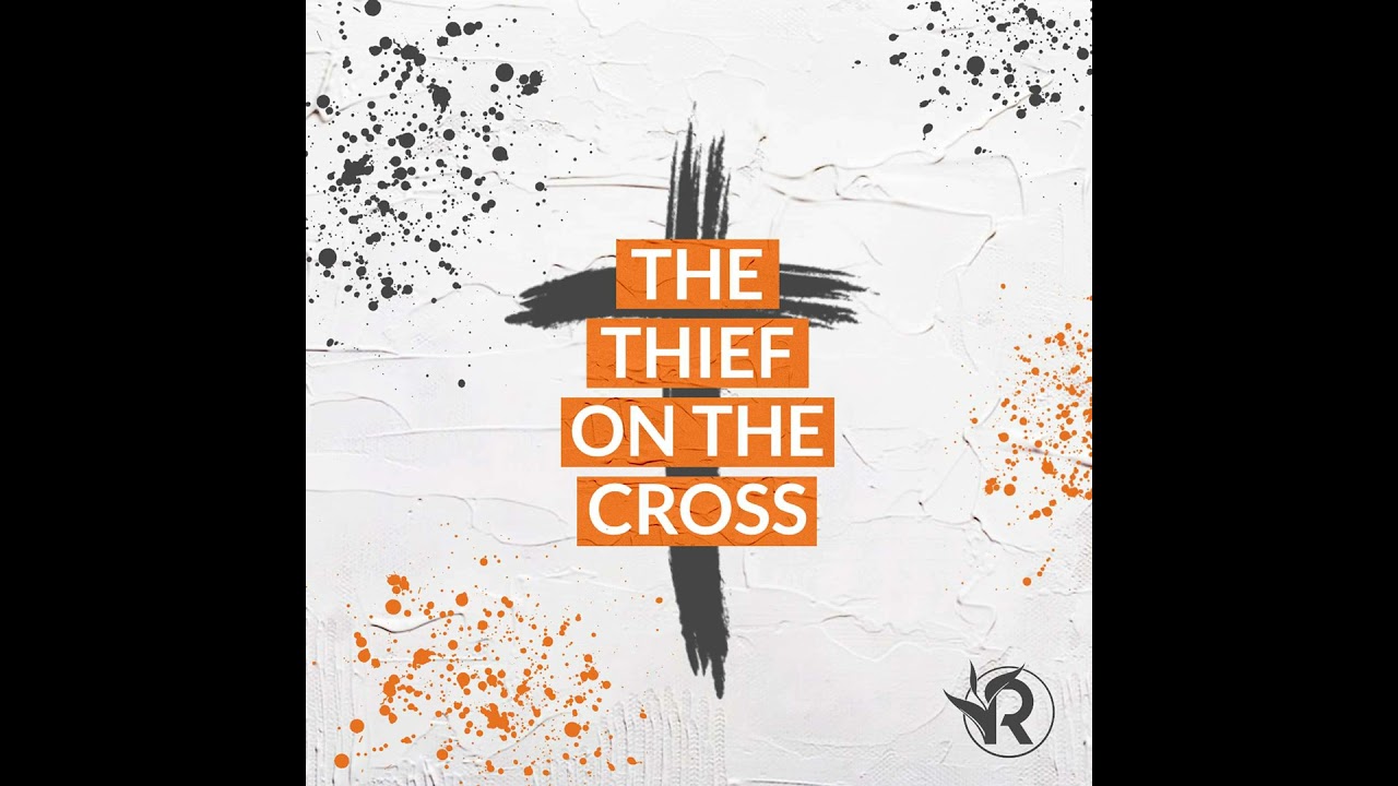 Thief On The Cross