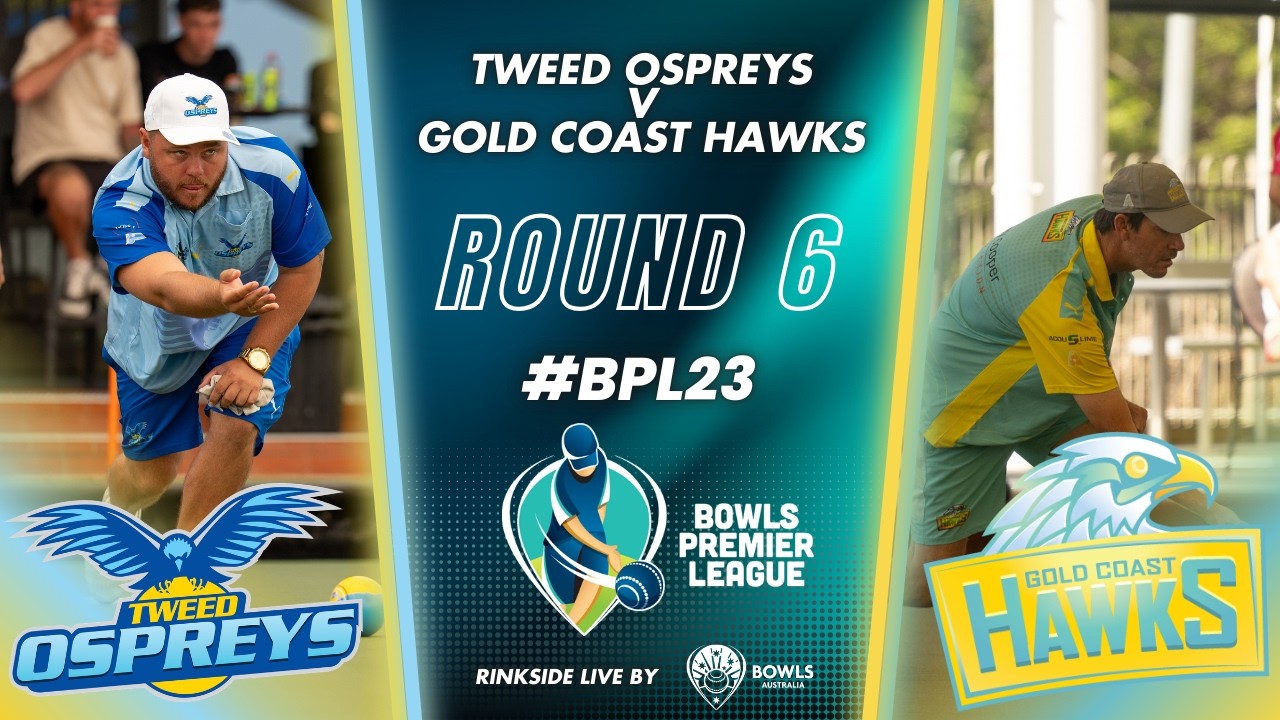 BPL23 – Round 6 Tweed Ospreys v Gold Coast Hawks