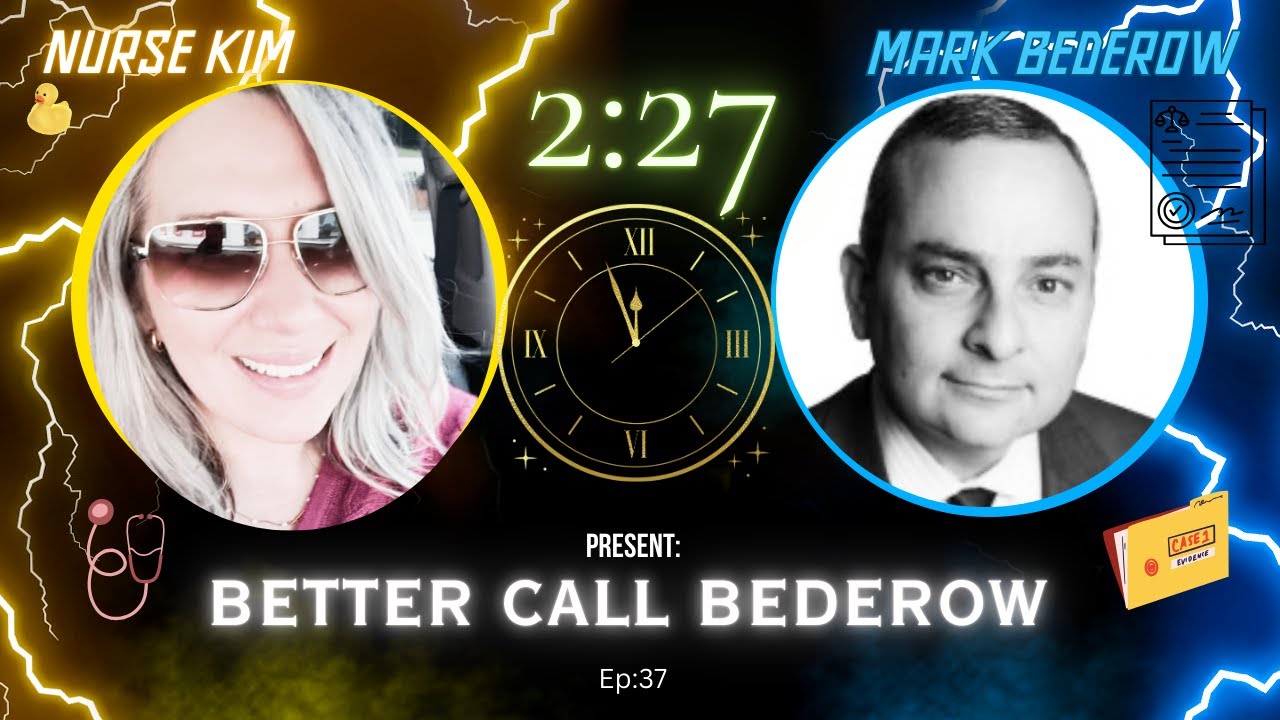 2:27 MOTION REVIEW - SPECIAL GUEST ATTORNEY MARK BEDEROW