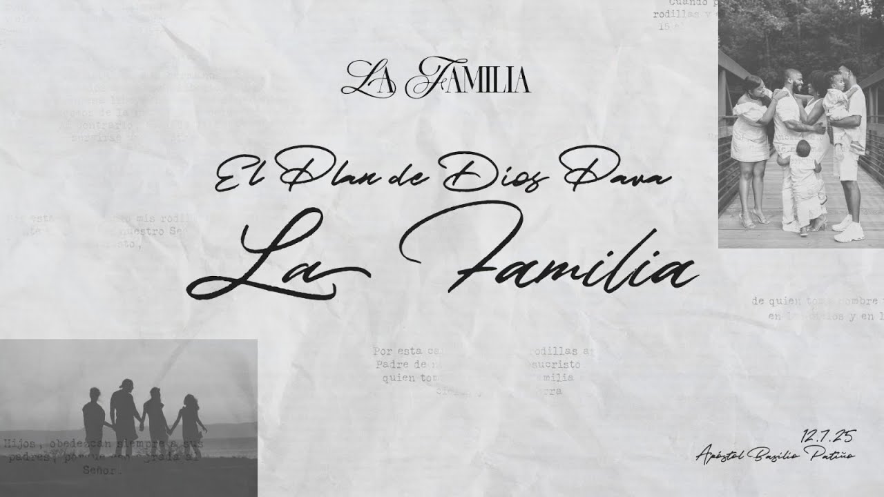 Apóstol Basilio Patiño | El Plan De Dios Para La Familia