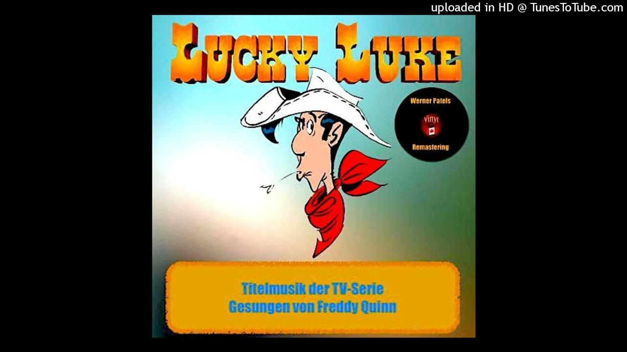 Bang Bang Lucky Luke (Stereo) - Freddy Quinn (Stereo, Remastered)