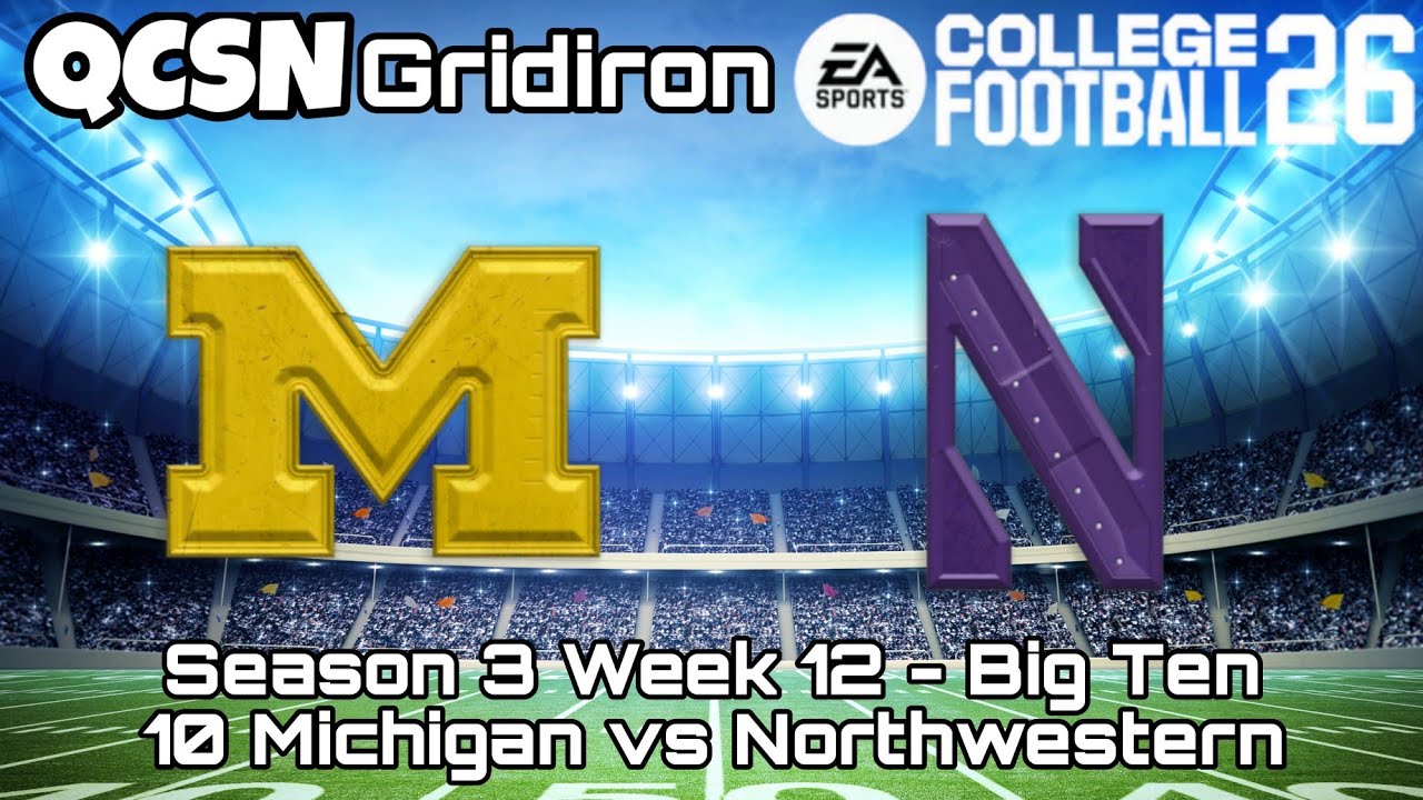 Season 3 Week 12: 10 Michigan vs Northwestern | EA Sports College Football 26