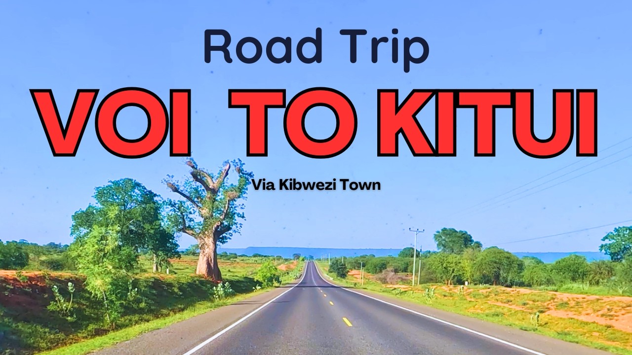 Voi to Kitui: Kenya's Hidden Road Trip | Taita to Kitui Journey 🇰🇪