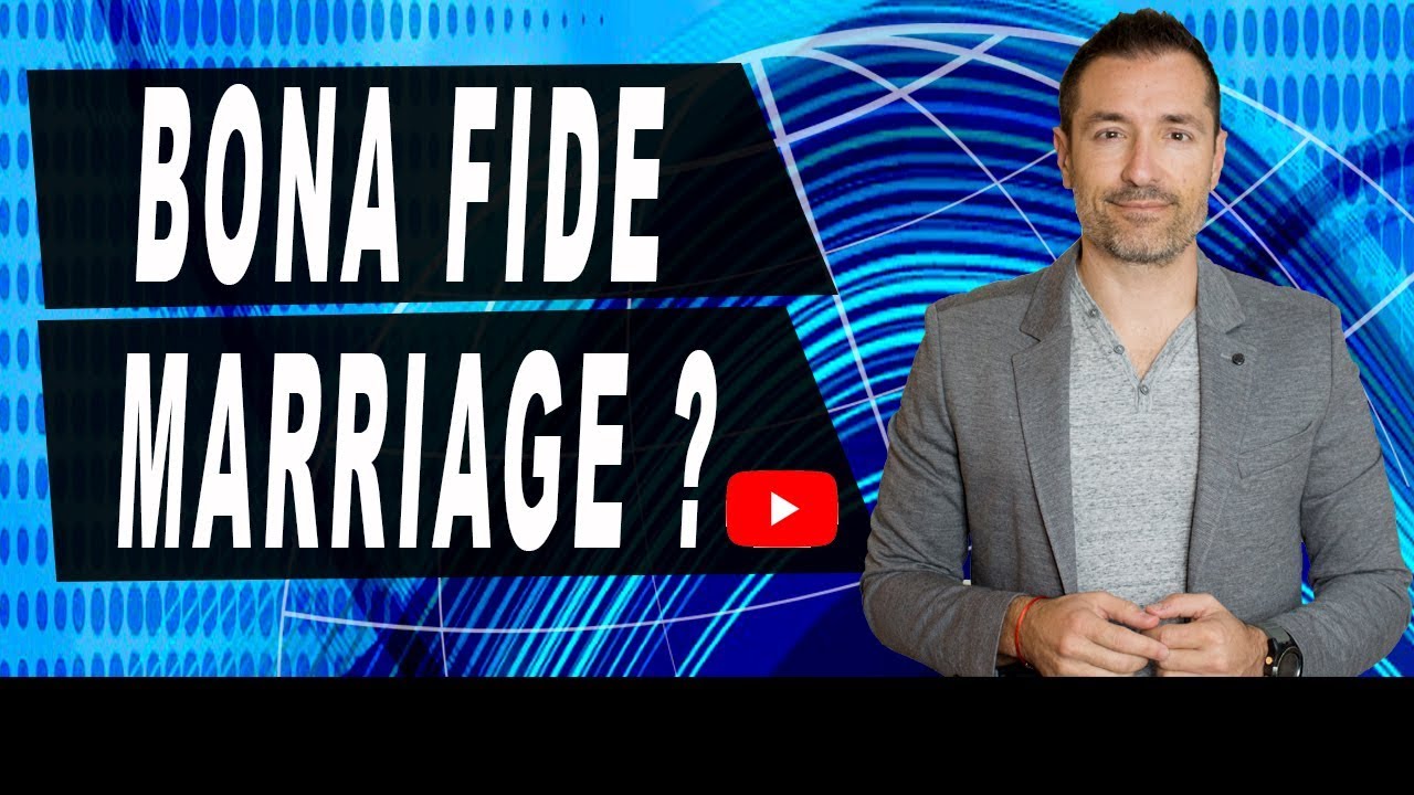 What is good evidence of Bona Fide Marriage? , Immigration Lawyer in California