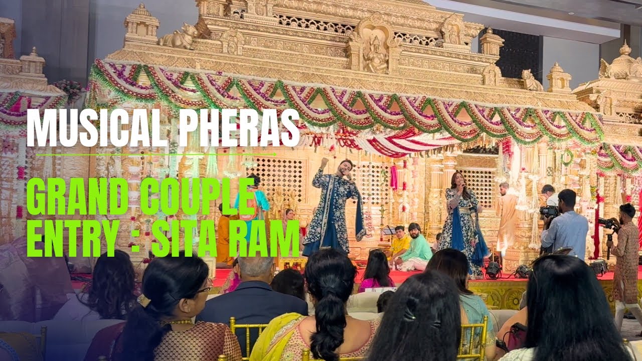 Sita Ram theme based GRAND BRIDE & GROOM ENTRY by Saaz & Dr Prakhar Dagar | Musical Pheras | Wedding