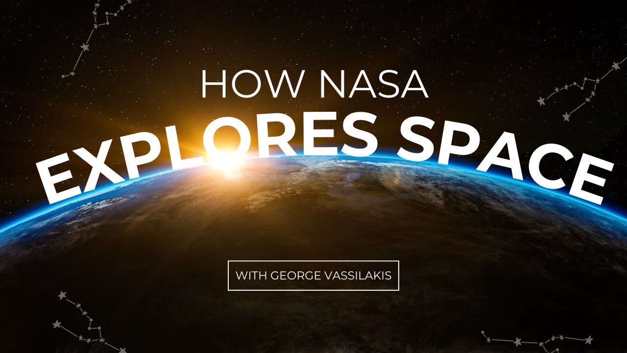 From Idea to Orbit: How NASA Makes Space Exploration a Reality