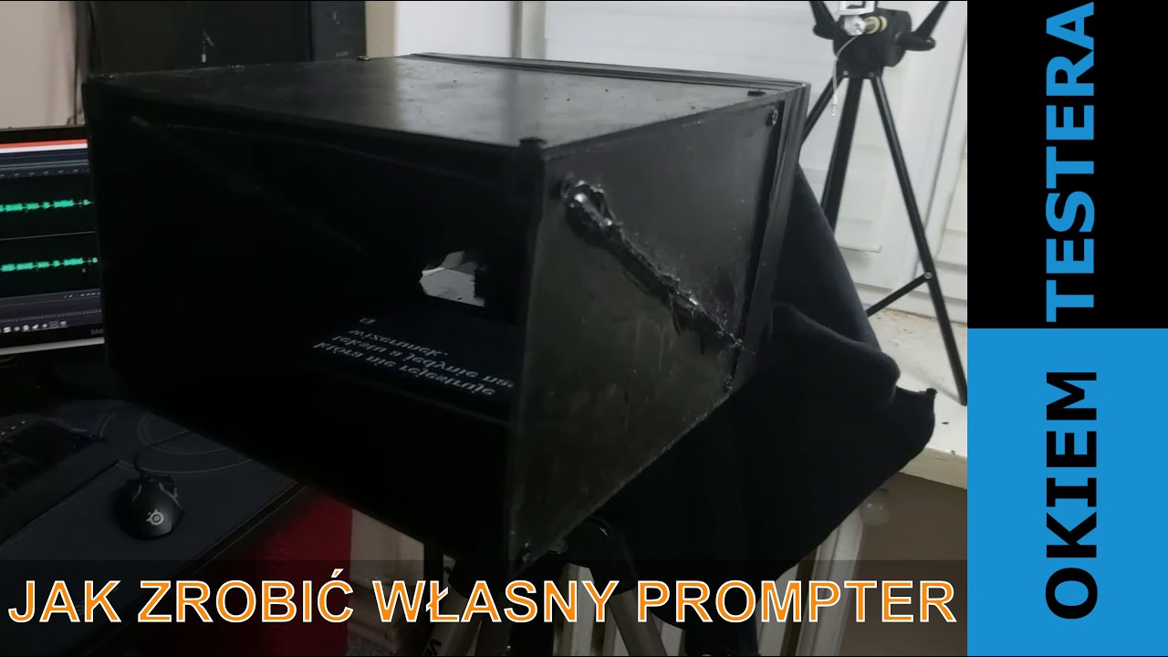 DIY Prompter - Jak zrobić teleprompter domowym tanim sposobem