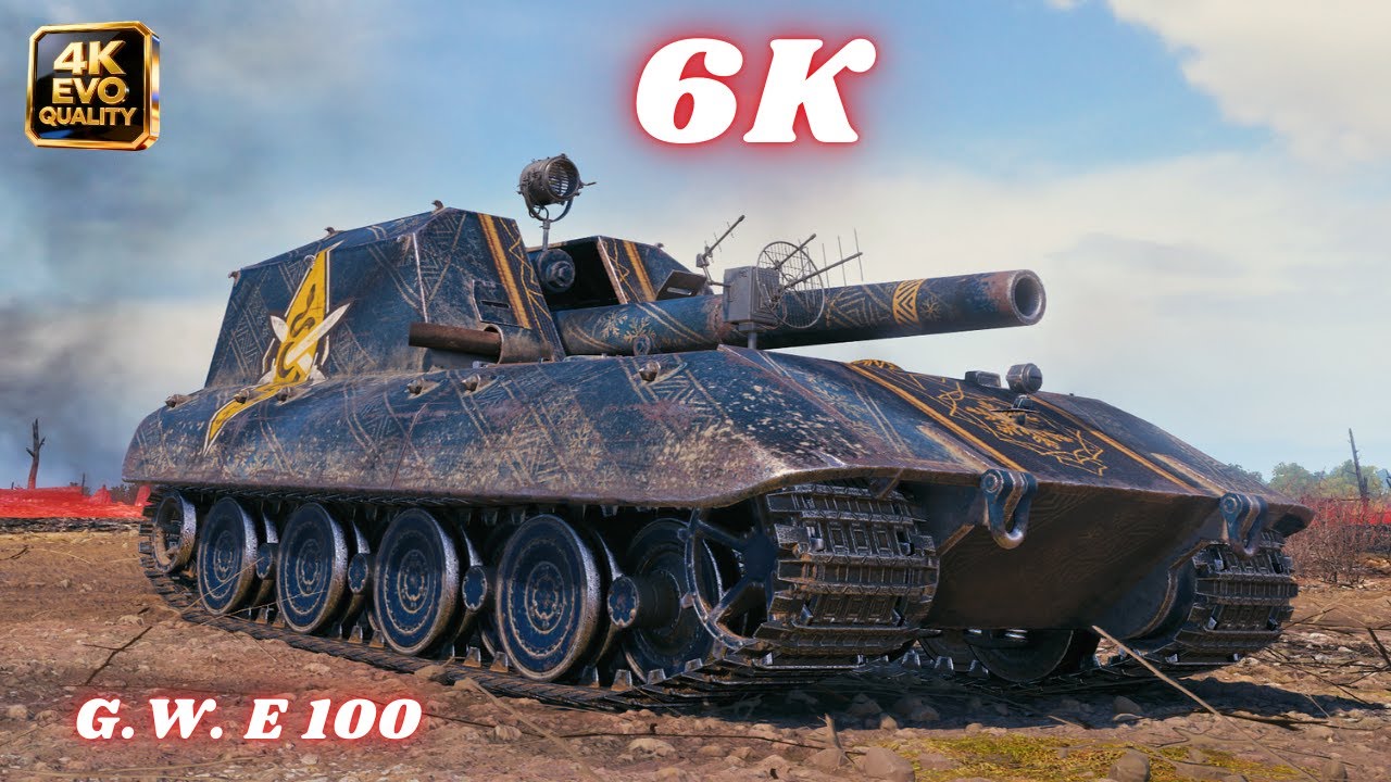 G.W. E 100  6K Damage 4 Kills Arty World of Tanks
