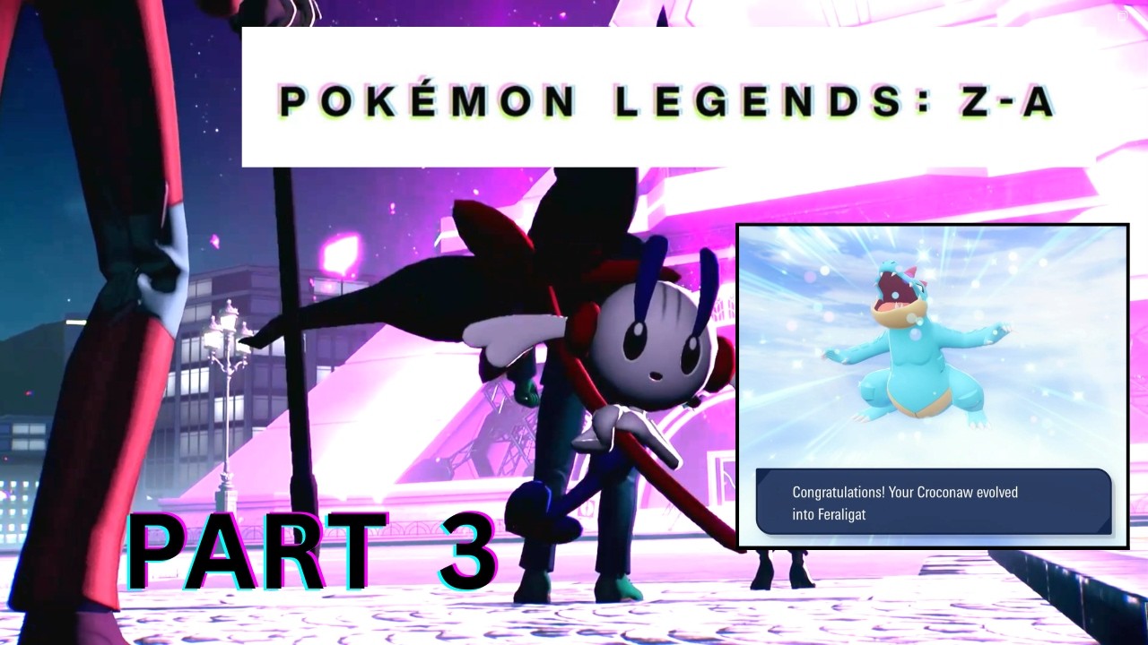 POKEMON LEGENDS Z - A  - NINTENDO SWITCH 2 EDITION - PART 3 -EVOLVED MY STRONGEST  POKEMON YET