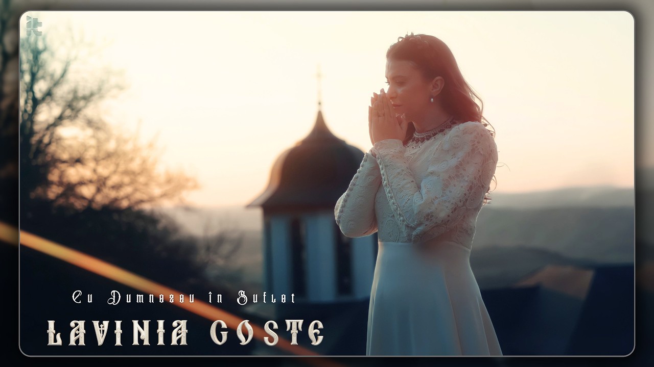 Lavinia Goste - Cu Dumnezeu &icirc;n suflet (Priceasnă)