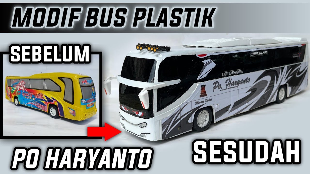 MODIF BUS PLASTIK JSP JADI JETBUS 3 PO HARYANTO