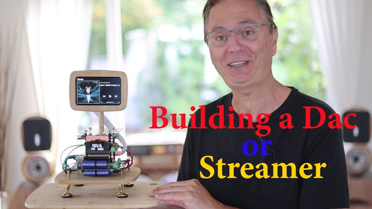 Building a World class DAC or Streamer