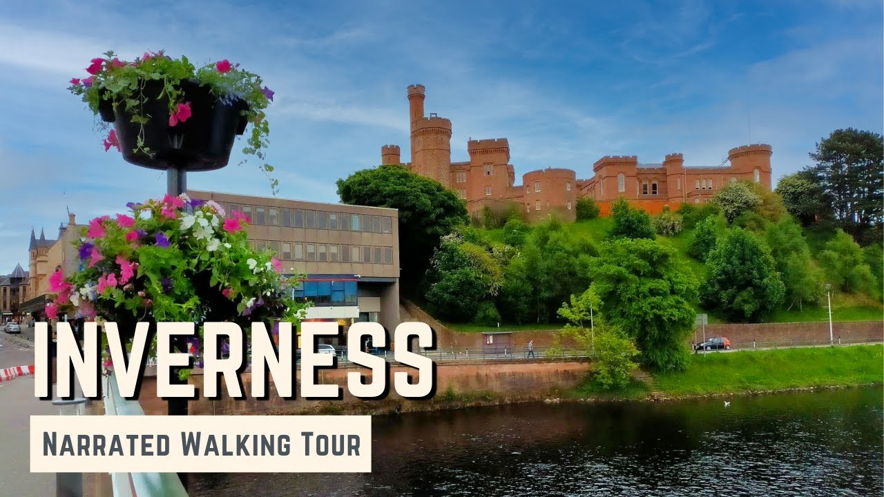 INVERNESS | 4K Narrated Walking Tour | Let's Walk 2021