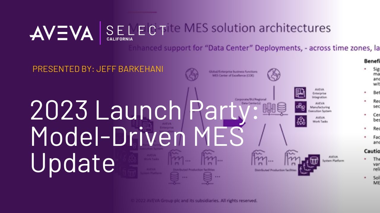 2023 Launch Party: Model-Driven MES Update