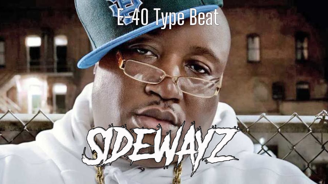 [FREE] E-40 Type Beat  - Sidewayz