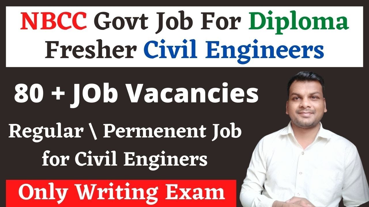 NBCC Govt Job For Fresher Diploma Civil Engineers | Civil Engineering Job 2022 | 80+ Vacancies
