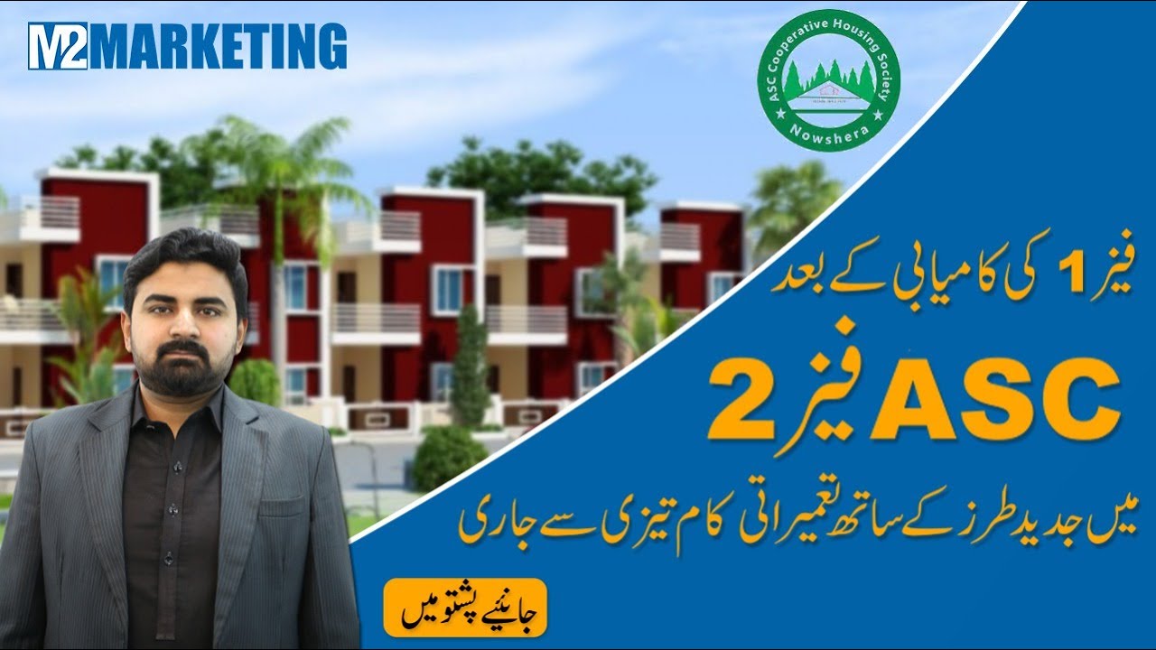 ASC Colony Phase 2 Nowshera | Development Update | M2 Marketing