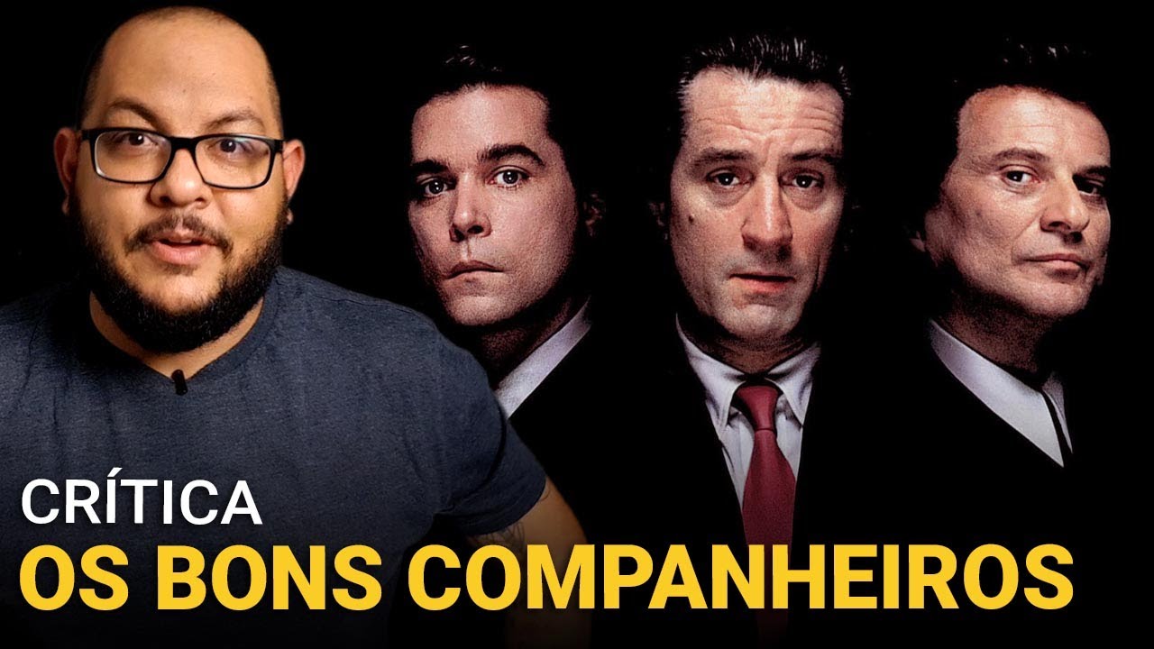 OS BONS COMPANHEIROS (Goodfellas, 1990) | Crítica