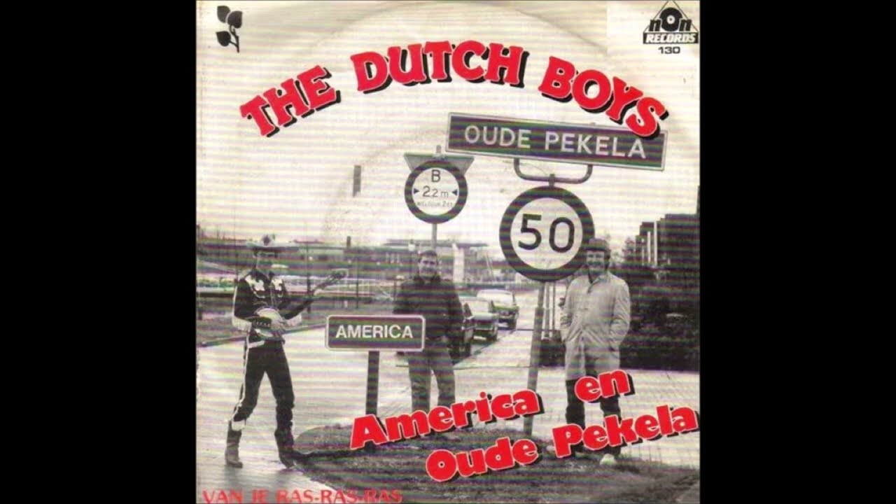 Dutch Boys - Van Je Ras, Ras, Ras